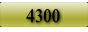4300