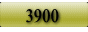 3900